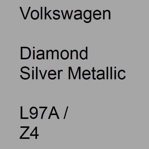 Volkswagen, Diamond Silver Metallic, L97A / Z4.